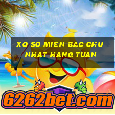 xo so mien bac chu nhat hang tuan