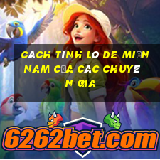 cách tính lô de miền nam của các chuyên gia