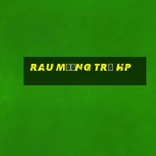 rau mương trị hp