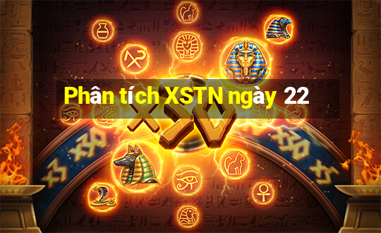 Phân tích XSTN ngày 22