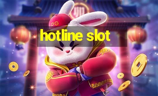 hotline slot