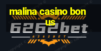 malina casino bonus