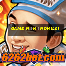 game nổ hũ nohu.ai