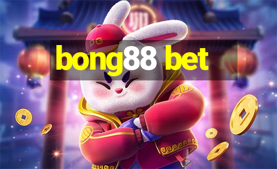 bong88 bet