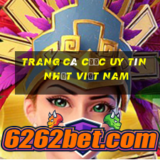 trang cá cược uy tín nhất việt nam