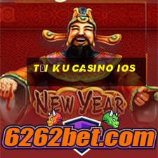 tải ku casino ios