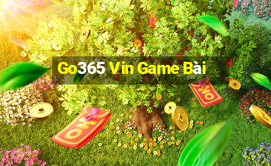 Go365 Vin Game Bài