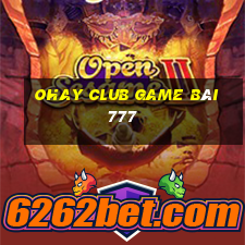 Ohay Club Game Bài 777