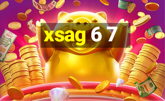 xsag 6 7