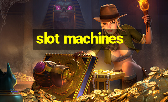 slot machines