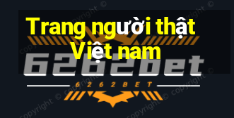 Trang người thật Việt nam