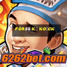 for88 Kế hoạch