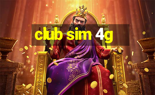 club sim 4g