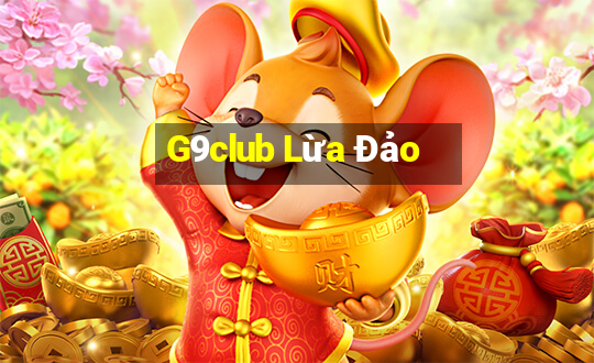 G9club Lừa Đảo