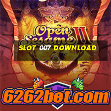 slot 007 download