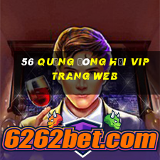 56 Quảng Đông Hội vip trang web