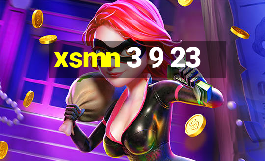 xsmn 3 9 23