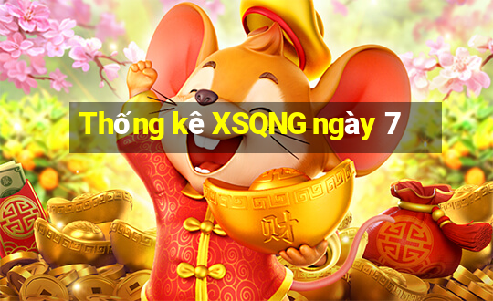 Thống kê XSQNG ngày 7