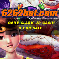 gary clark jr casino for sale