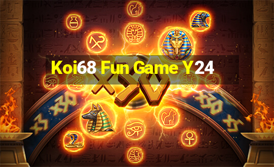 Koi68 Fun Game Y24