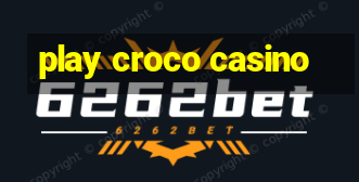 play croco casino