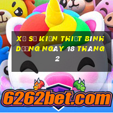 xổ số kiến thiết bình dương ngày 18 tháng 2