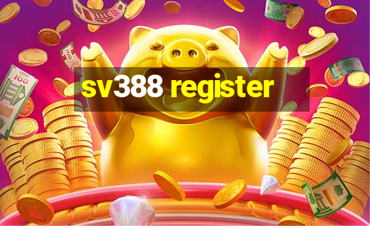 sv388 register