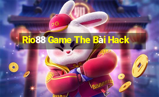 Rio88 Game The Bài Hack