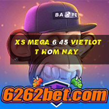 xs mega 6 45 vietlott hôm nay