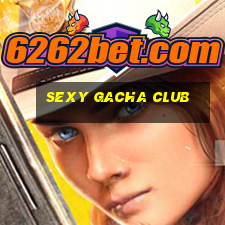 sexy gacha club