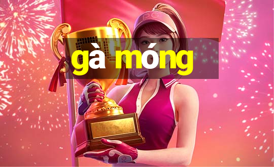 gà móng