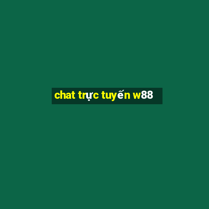 chat trực tuyến w88