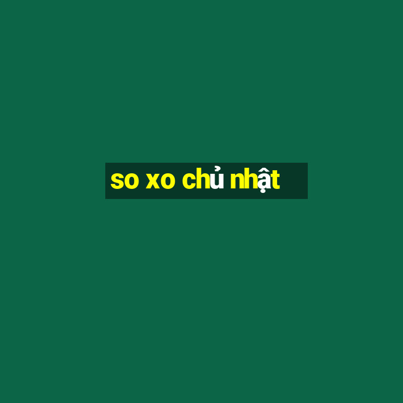 so xo chu nhat