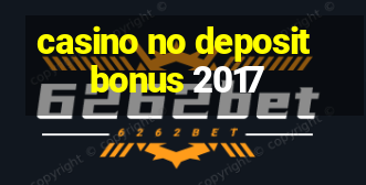 casino no deposit bonus 2017