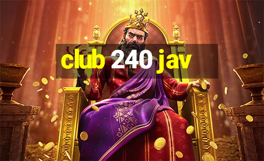 club 240 jav