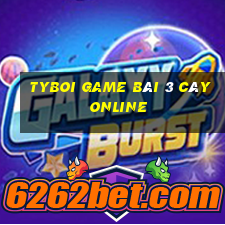 Tyboi Game Bài 3 Cây Online