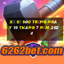 xổ số sóc trăng ngày 19 tháng 7 năm 2024