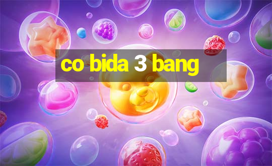 co bida 3 bang