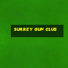 surrey gun club