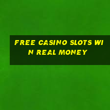 free casino slots win real money