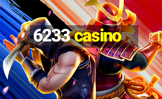 6233 casino