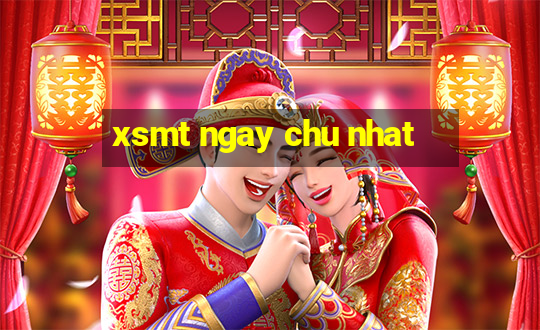 xsmt ngay chu nhat