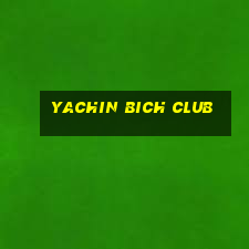 yachin bich club