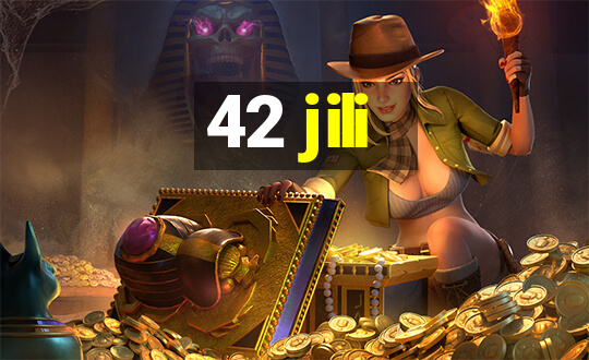 42 jili