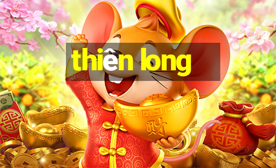 thiên long