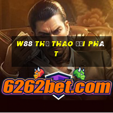 W88 Thể thao Đại phát