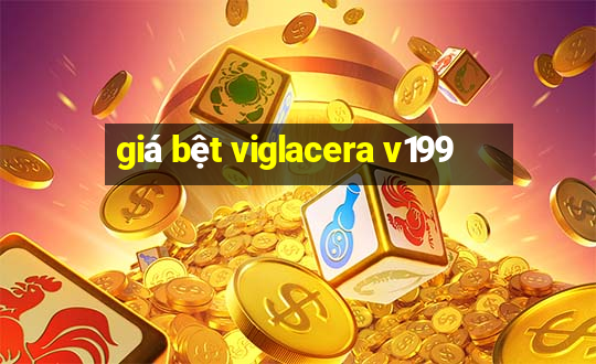 giá bệt viglacera v199