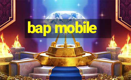 bap mobile