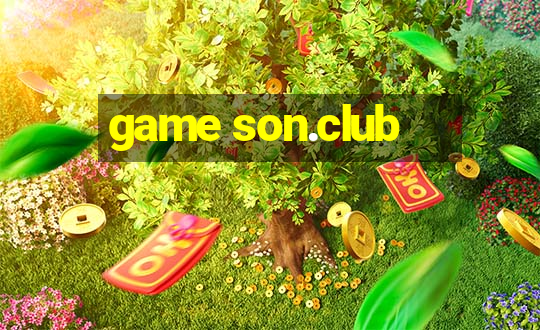 game son.club