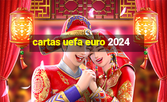 cartas uefa euro 2024